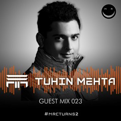 MRC GUEST MIX 023 BY TUHIN MEHTA (#MRCturns2 Special Mix)