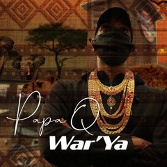 Papa Q - War'Ya