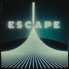 Escape (feat. Hayla)