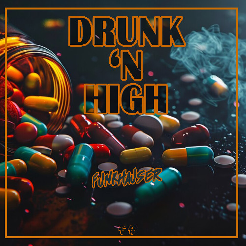 Funkhauser - Drunk 'n High