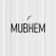 MUBHEM