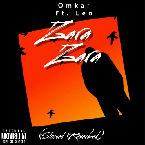 Zara Zara - Omkar (slowed + Reverbed) Leo