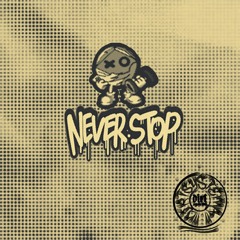 Dirt Systema - Never Stop (Original Mix)