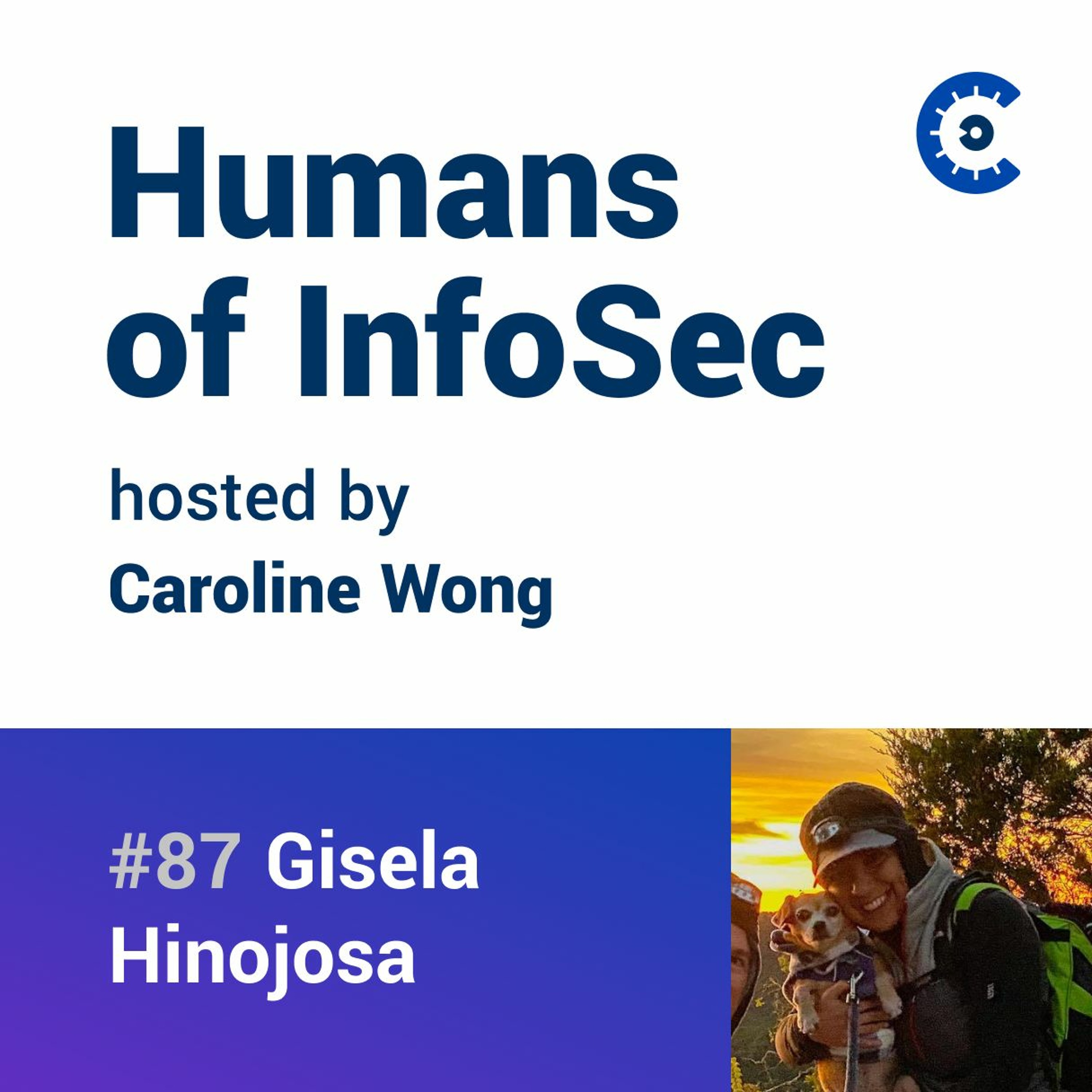Episode 87: How Security Teams Can Make the Most Out of Every Pentest | Gisela Hinojosa