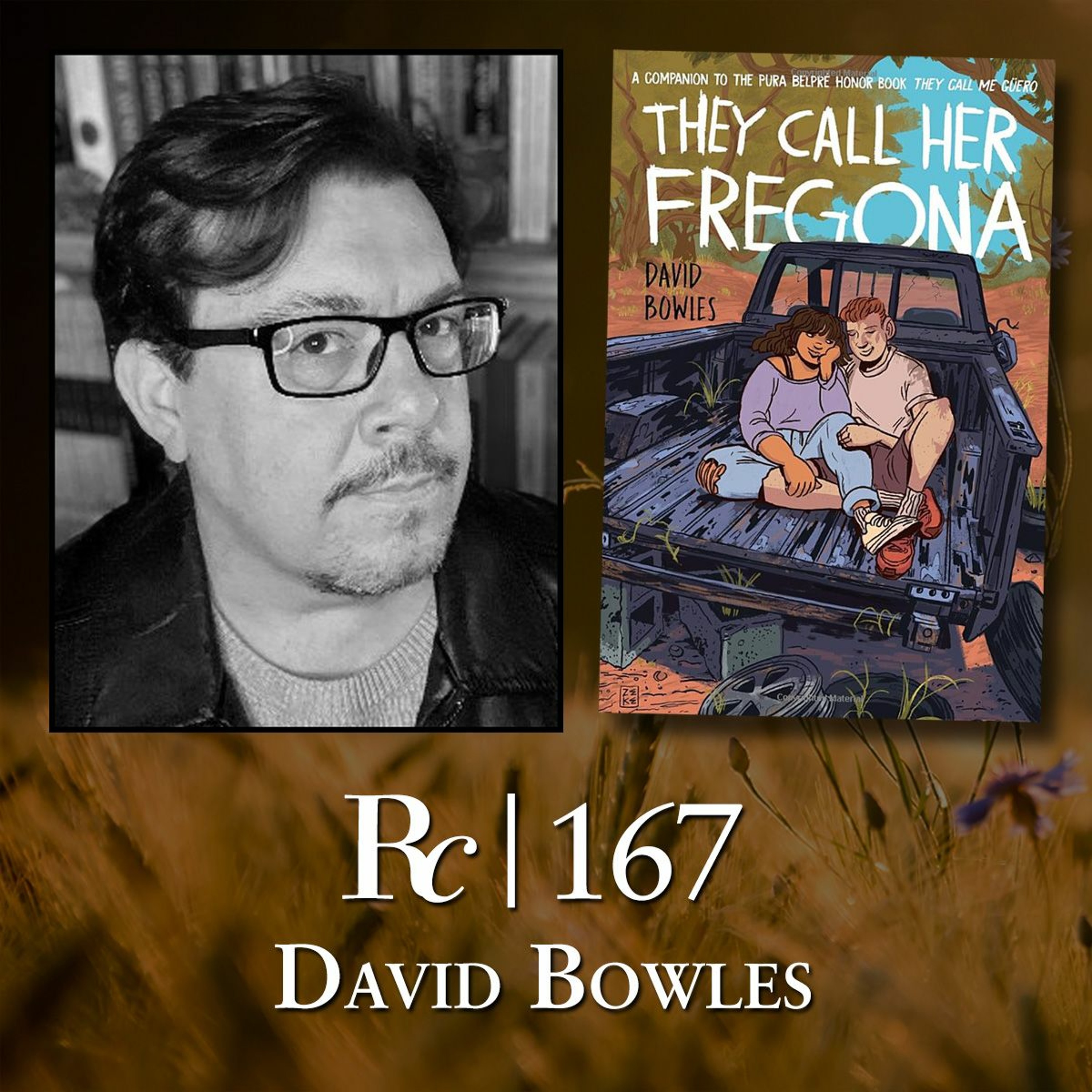 ep. 167 - David Bowles