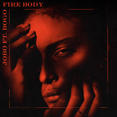 Fire Body(ft. Bogo)