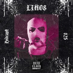 NEW GLAM PODCAST 025 - Liños