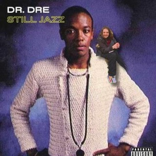 Still Dre(k) Jazzy Remix