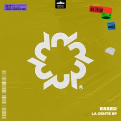 ESSED - La Gente (Extended Mix) [Retail Records]