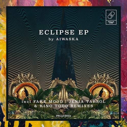 PREMIERE: Aiwaska — Eclipse (Original Mix) [Parallel Lives]
