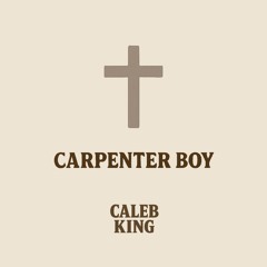 Carpenter Boy