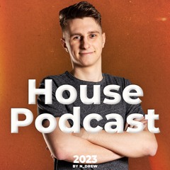 N_Drew @ House Podcast - November 2023