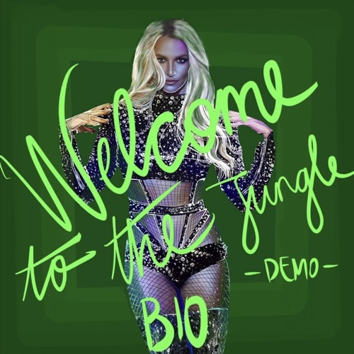 Britney Spears - Welcome to the Jungle (B10 Demo)