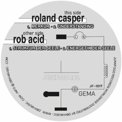 JF1017 - Roland Casper/ Rob Acid - Untitled (Junkfood Records)