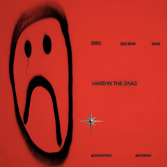 DRO - Hard In The Zaag | Uptempo
