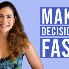 How to Be More Decisive | Make Faster Decisions in Social Settings