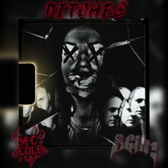 DITCHES (FEAT. SCUM)