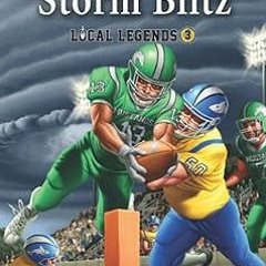 ePub Download The Storm Blitz (Local Legends) on Mac Full Edition