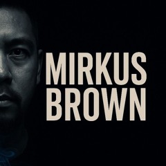 Mirkus Brown - Bounce