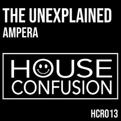 The Unexplained - Ampera (Original Mix)