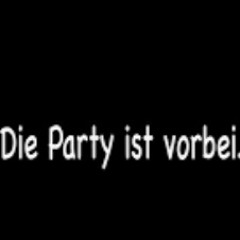 DIE PARTY IST VORBEI (AFTER PARTY geht weiter)