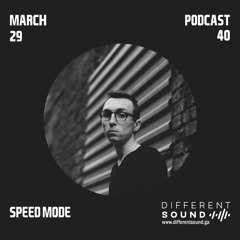 DifferentSound invites Speed Mode / Podcast #040