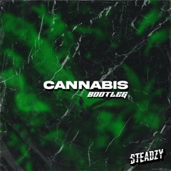 CANNABIS [BOOTLEG]