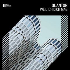 Quantor - Weil Ich Dich Mag [High Contrast Recordings]