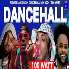 (Clean) Dancehall Mix 2024, 100 WATT Kraff, Squash, Masicka, Mavado, Valiant, Chronic Law
