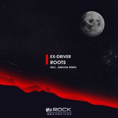 Ex - Driver - Roots (Aimoon Remix) (OUT NOW)
