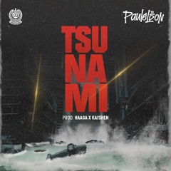Tsunami - Paulelson Prod. Haaga X Kaishen