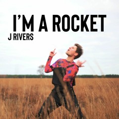 I'm A Rocket