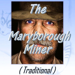 The Maryborough Miner (Traditional)