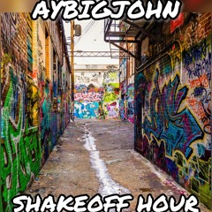 SHAKEOFF HOUR(PUMP DAT BASS)