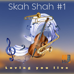 Loving You ( Skah Shah #1 live Feat. Tantan sob’s 🇺🇸)