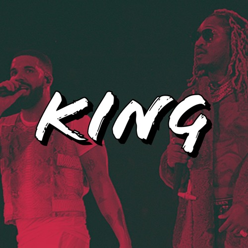 Drake Future What a time to be alive Type Beats "KING" What a time to be alive Type Beats