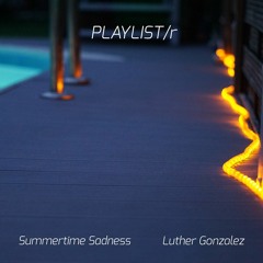Luther Gonzalez - Summertime Sadness