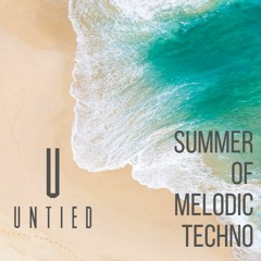 Summer of Melodic Techno