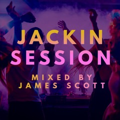 Jackin Session