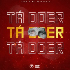 TÁ DOÉR - Wheezy X GM X Easy Djey X 7ven X Vany Gallas