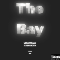 The Bay (Ft.Ca$hanova) (p.utxxh)