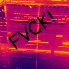 FVCK!