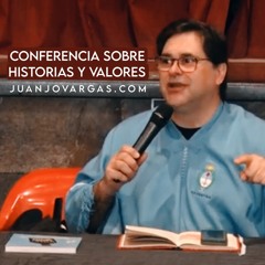 Valores a Caballo - Audio de Conferencia en Vivo - Juanjo Vargas