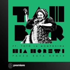 Premiere: Mia Moretti, Totó la Momposina, PAUZA - Tambor (PAUZA Bata Remix) - Spaghetti Moretti