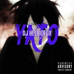 DJ HELVIOFOX- YATO
