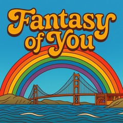 Fantasy of You