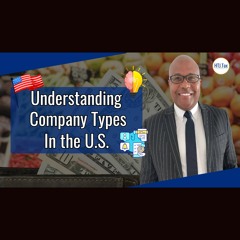 [ Offshore Tax ] Understanding Company Types In The U.S.
