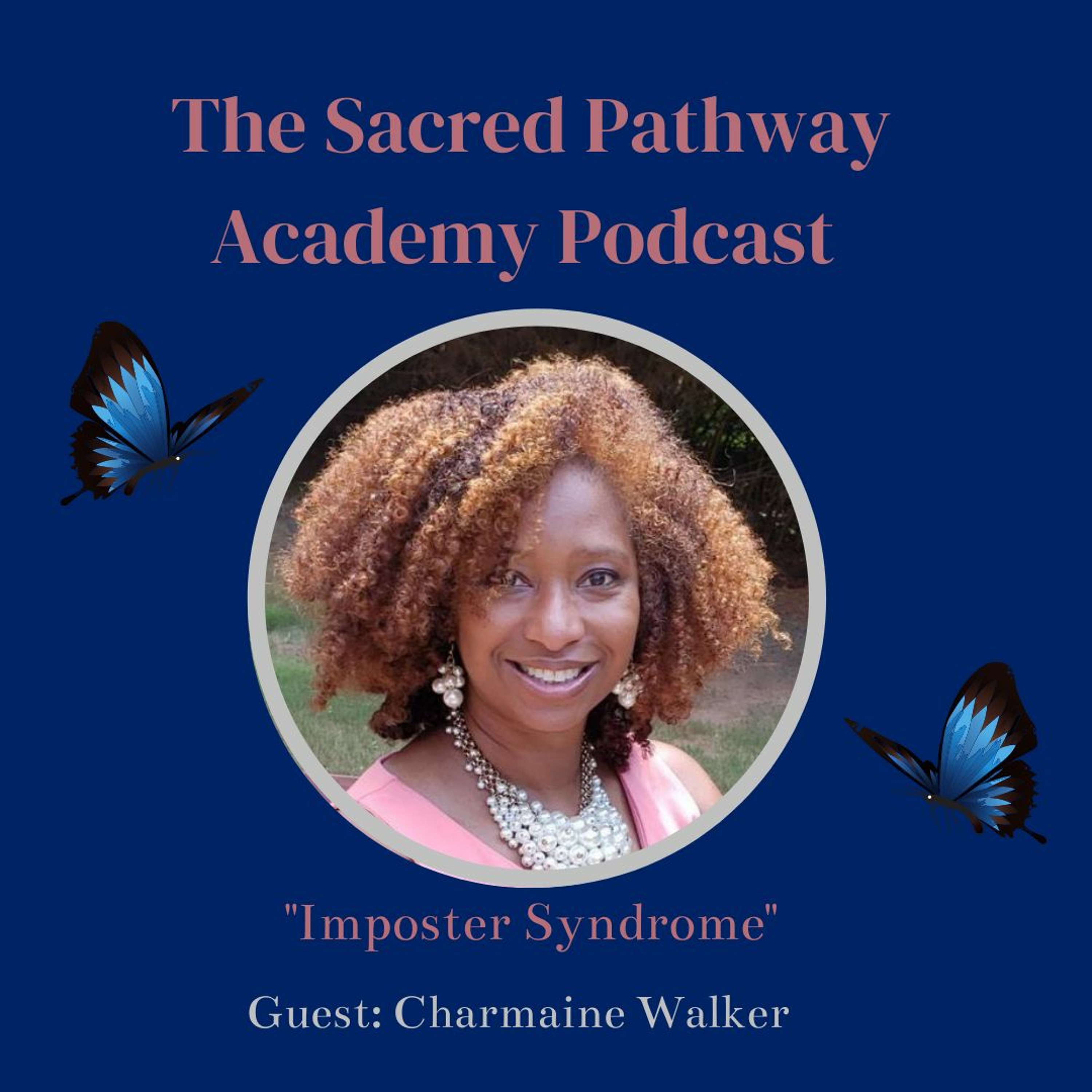 Sacred Pathway Academy Podcast