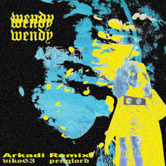 Wendy - Yakari Remix
