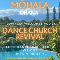 Dance Church Revival {Ecstatic Maui Dance Mix by MIKAYA}